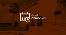 Feriado de Carnaval na Justiça Eleitoral