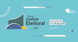 Prêmio Justiça Eleitoral e Selo de Qualidade