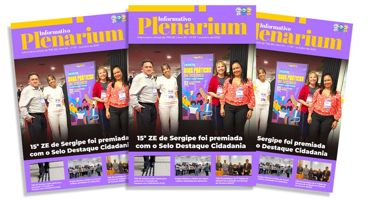 A edição de outubro do Informativo PLENARIUM já está disponível! Matéria de capa dá destaque a outorga do Selo Destaque Cidadania a 15ª ZE de Sergipe