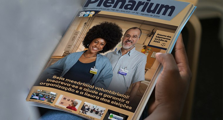 Confira a edição de agosto de 2024 do informativo Plenarium A matéria de capa disserta sobre a importância das(os) mesárias(os) voluntárias(os).