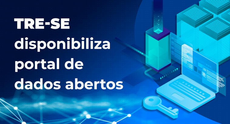 O portal reúne bases de dados produzidas ou mantidas pelo Tribunal Regional Eleitoral de Sergipe