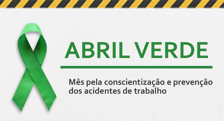 Abril Verde destaca a prevenção de acidentes de trabalho