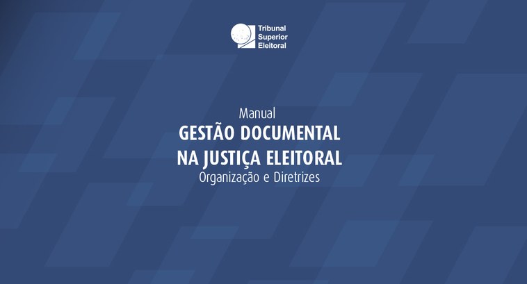 TRE-SE Manual de Gestão Documental TSE