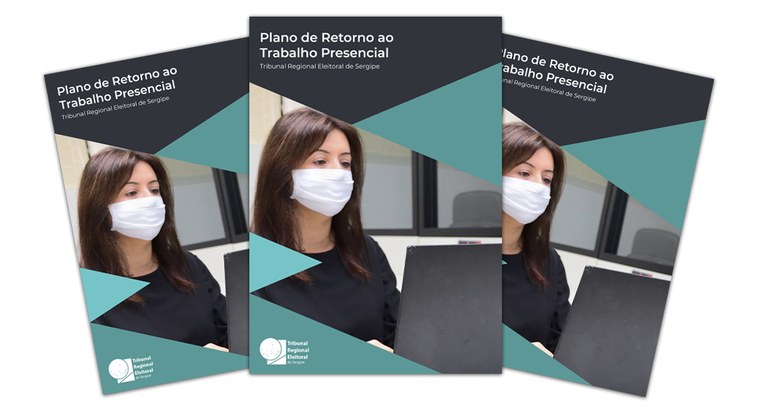 TRE-SE Plano de Retorno ao Trabalho Presencial é publicado no DJE TRE-SE Plano de Retorno ao Trabalho Presencial é publicado no DJE