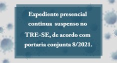 TRE-SE Portaria-conjunta 8/2021