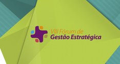 VIII Fórum de Gestão Estratégica