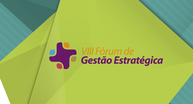 VIII Fórum de Gestão Estratégica